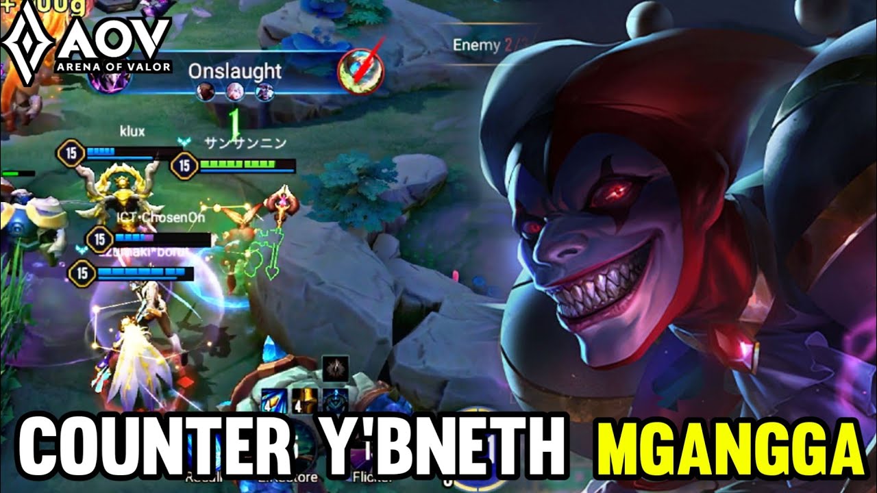 AOV : MGANGGA GAMEPLAY | COUNTER Y'BNETH - ARENA OF VALOR LIÊNQUÂNMOBILE ROV COT