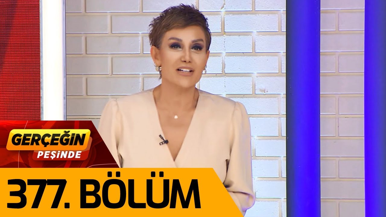 Gerçeğin Peşinde 377. Bölüm