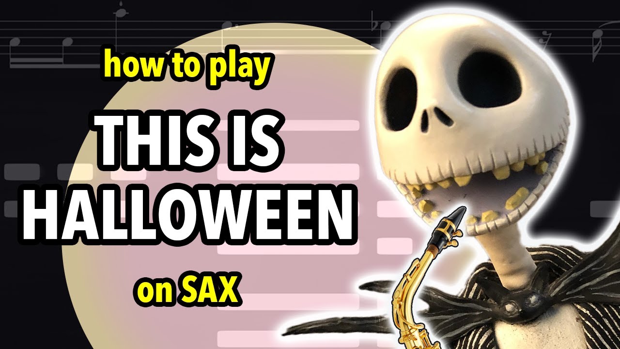 How to play This Is Halloween on Sax | Saxplained