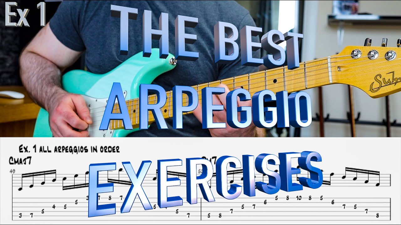 6 BEST ARPEGGIO EXERCISES