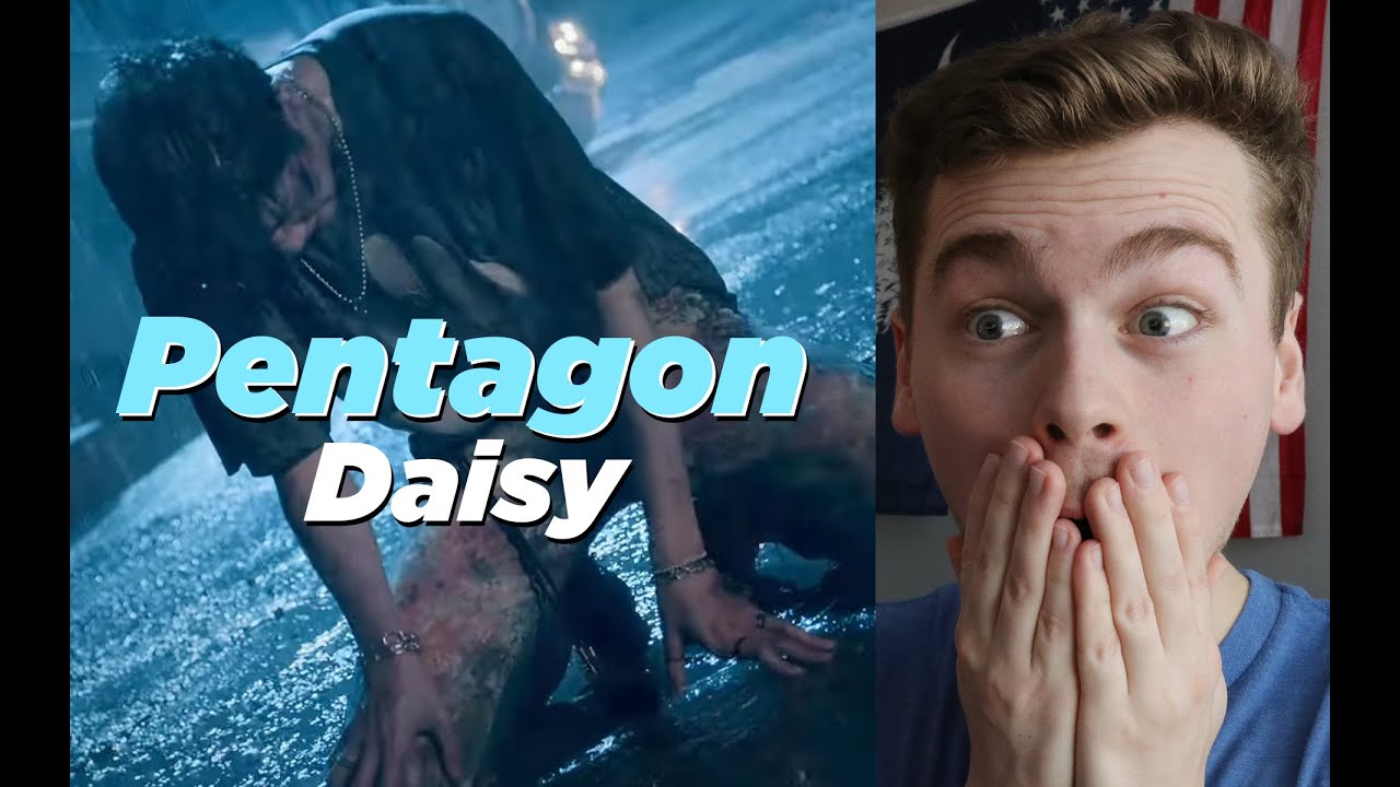 PETAL POWER (펜타곤(PENTAGON) - '데이지(Daisy)' Official Music Video Reaction)