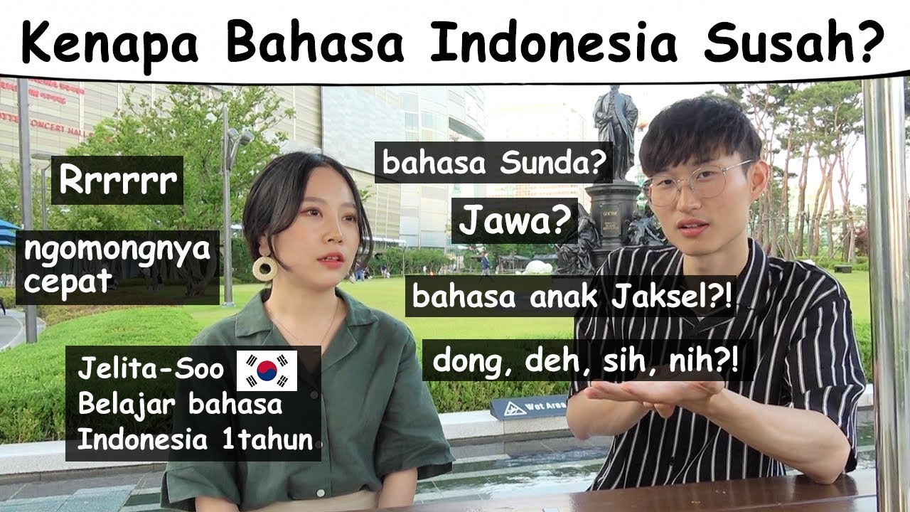 Hal yang Bikin Jelita Soo Susah Belajar Bahasa Indonesia