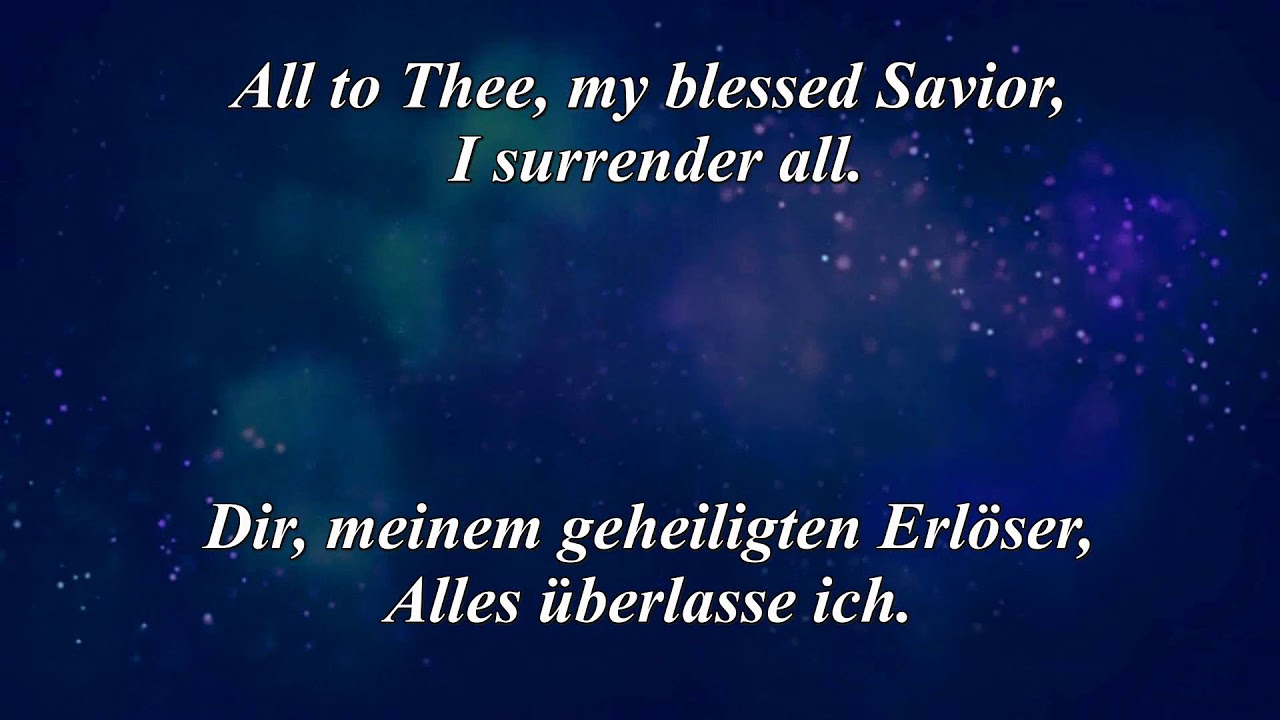 all to Jesus I surrender ( Cece winans, playback, translated in german)
