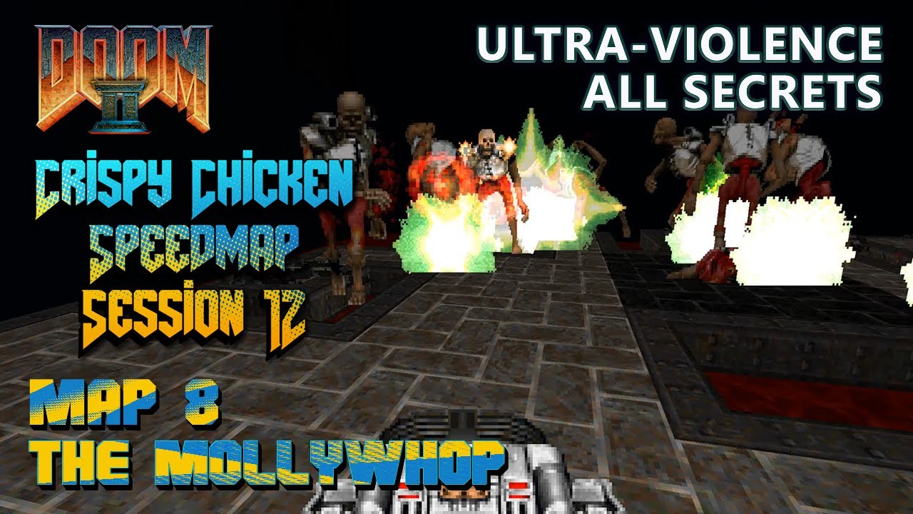 Doom 2 - Crispy Chicken Speedmap Session 12 - Map 8 - Ultra-Violence - All Secrets