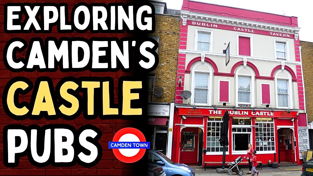 Exploring London's Pubs: Camden's Castles