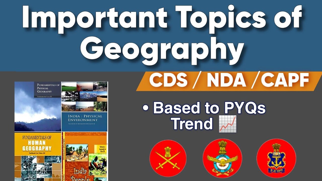 CDS 2 2025: Important Topics of Geography ( based on PYQs analysis ) 
