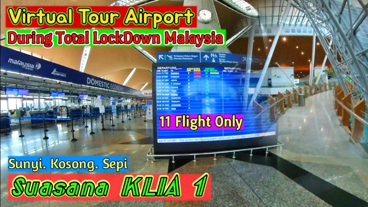 Virtual Tour Airport Kuala Lumpur International Airport tour 2021 Suasana Bandara KLIA Malaysia
