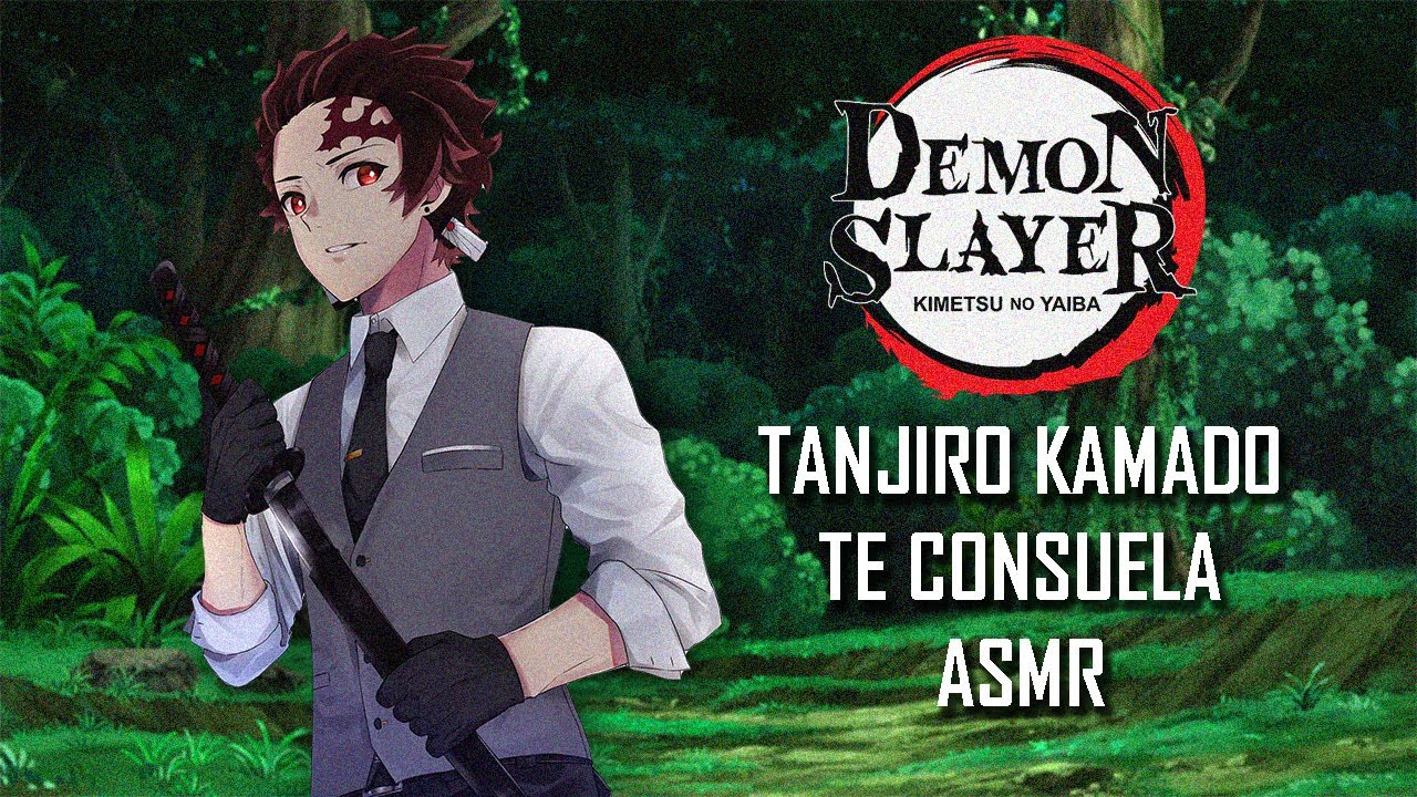 ASMR | Tanjiro Kamado te consuela | Demon Slayer | Español Latino