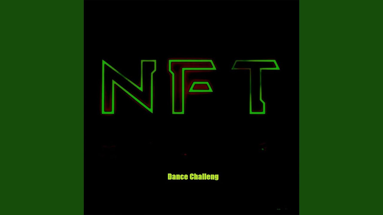 NFT (Dance Challeng)