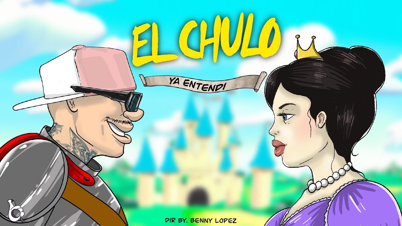 El Chulo - Ya Entendi (Video Oficial)