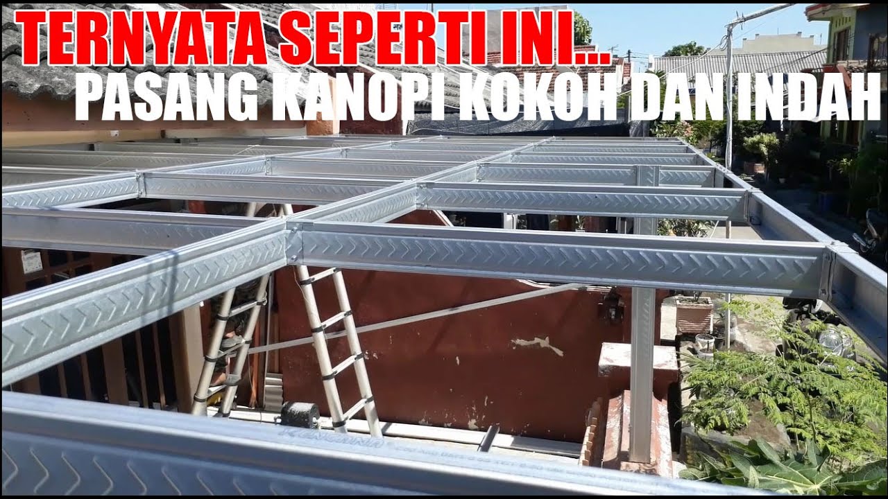 TERNYATA SEPERTI INI ‼️ CARA PASANG KANOPI KOKOH DAN INDAH   SUMBER TAMAN