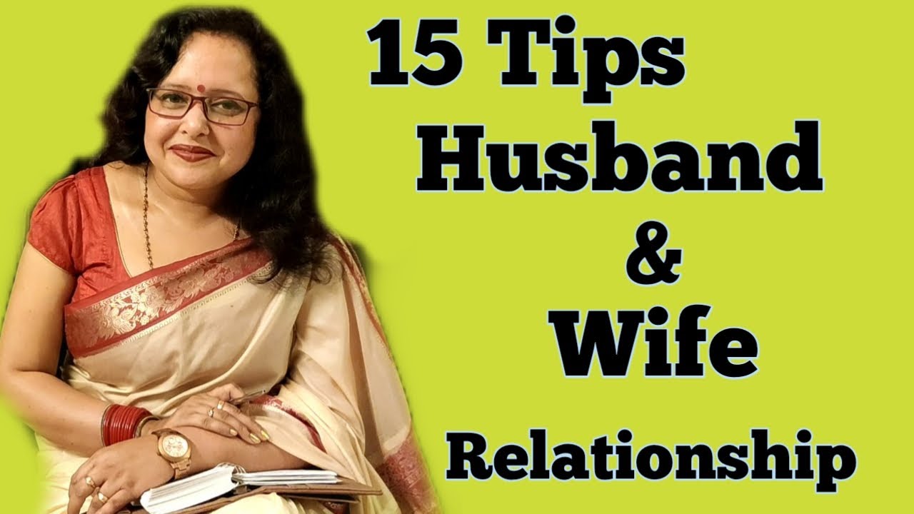 15 Tips Husband and Wife relationship | Husband and Wife Relationship |
