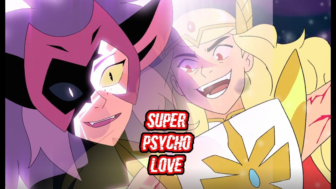 Super Psycho Love- Catradora AMV
