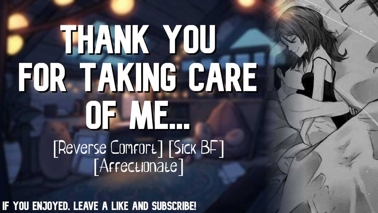 [ASMR] Taking Care of Your Sick Boyfriend [M4A] [Reverse Comfort] [Roleplay]