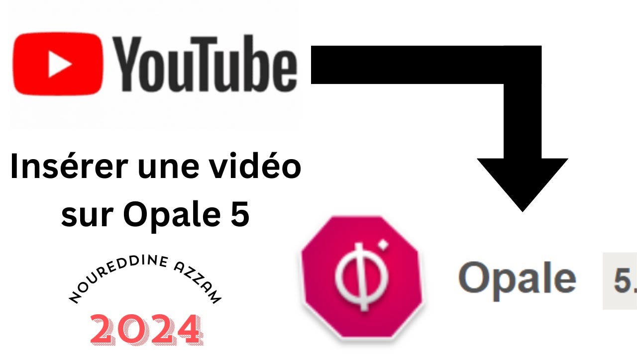 افضل الطرق لادراج الفيديو في الاوبال insérer une vidéo sur opale 5