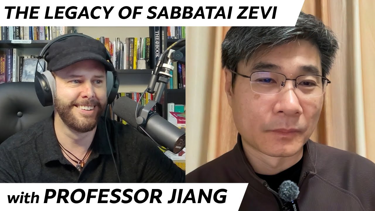 Professor Jiang Xueqin | Sabbatai Zevi, Jacob Frank, & The Secret Faith Of Power