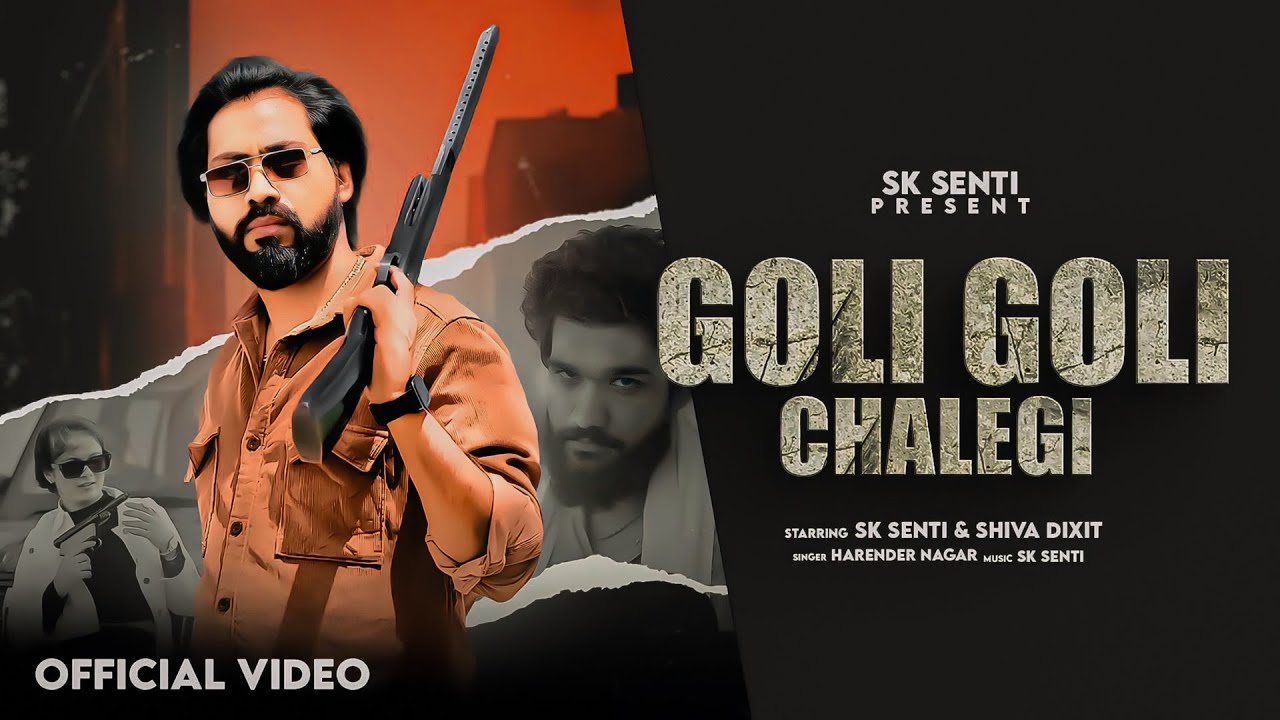 Goli Goli Chalegi | Harender Nagar | Sk Senti | Shiva Dixit | New Badmashi Song 2024 | Up Badmashi