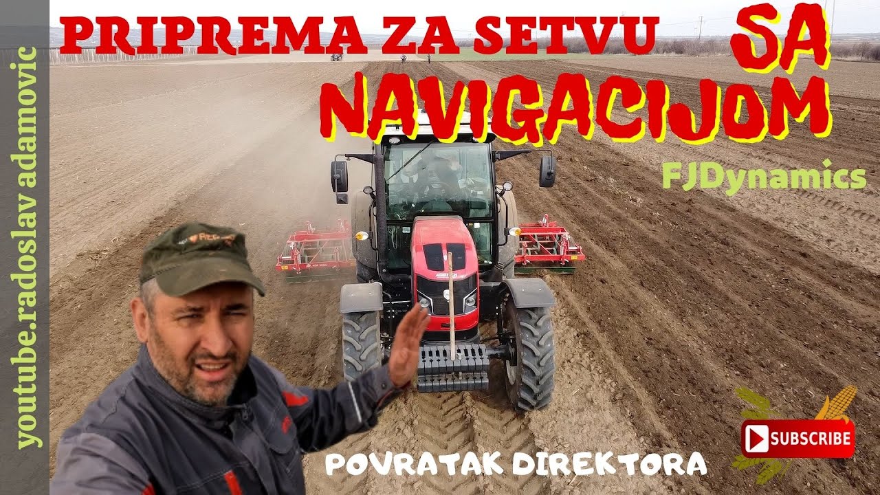 PRIPREMA ZA SETVU SA NAVIGACIJOM FJDYNAMICS ; PREPARATION FOR SOWING WITH FJDYNAMICS NAVIGATION