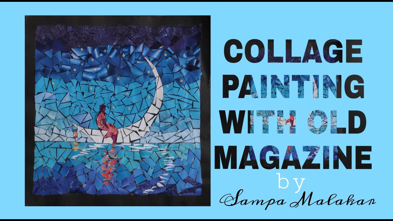 How to make Collage Painting with old Magazine