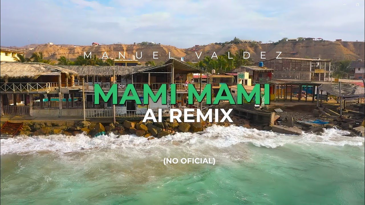 Manuel Valdez - Mami Mami (TikTok AI Remix)