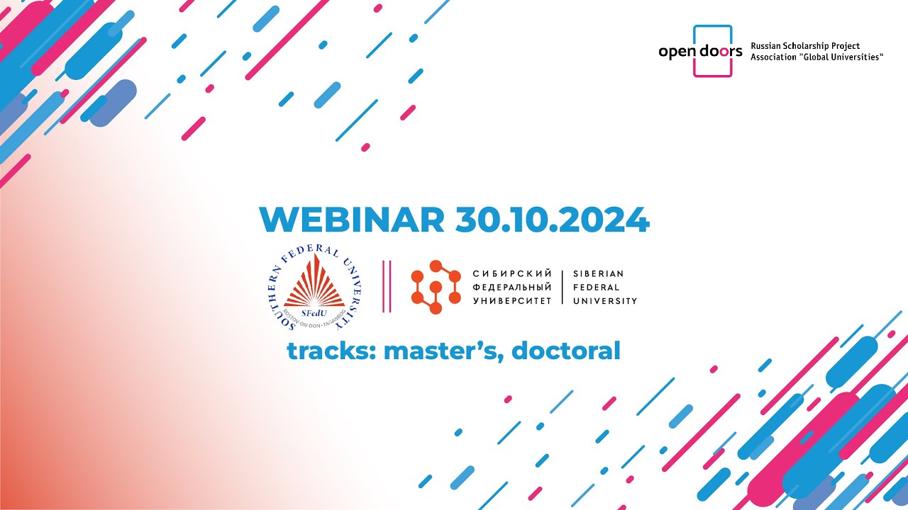 Webinar 30/10/2024. SibFU + SFedU. Tracks: master's + doctoral