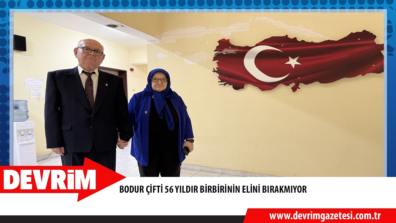 BODUR ÇİFTİ 56 YILDIR BİRBİRİNİN ELİNİ BIRAKMIYOR