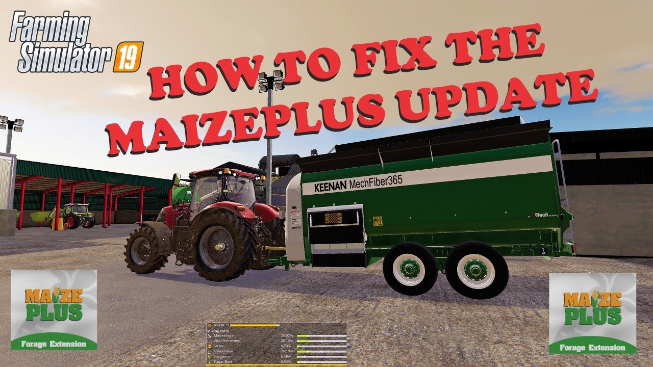 HOW TO FIX THE MAIZE PLUS FORAGE EXTENSION UPDATE - FS19 Sandy Bay
