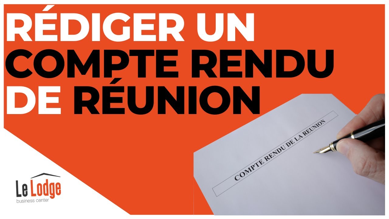 Compte rendu de réunion : comment bien le faire ?