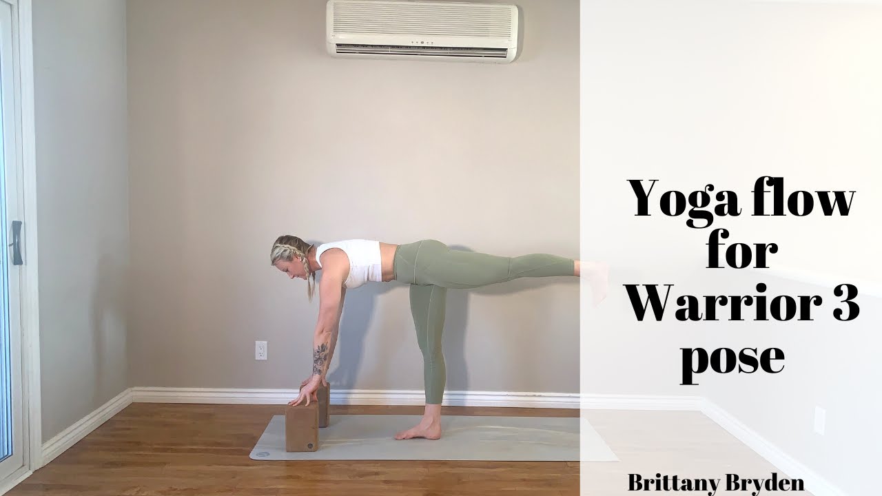 Yoga flow for warrior 3 with Brittany Bryden