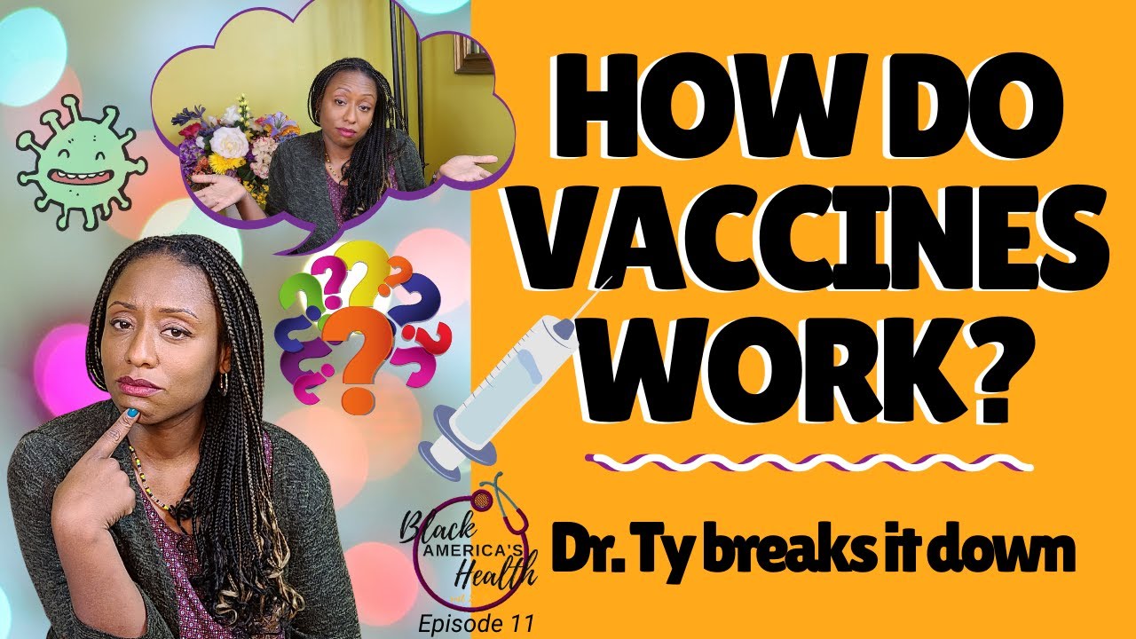How do vaccines work? (Doctor Ty explains on Black America's health)