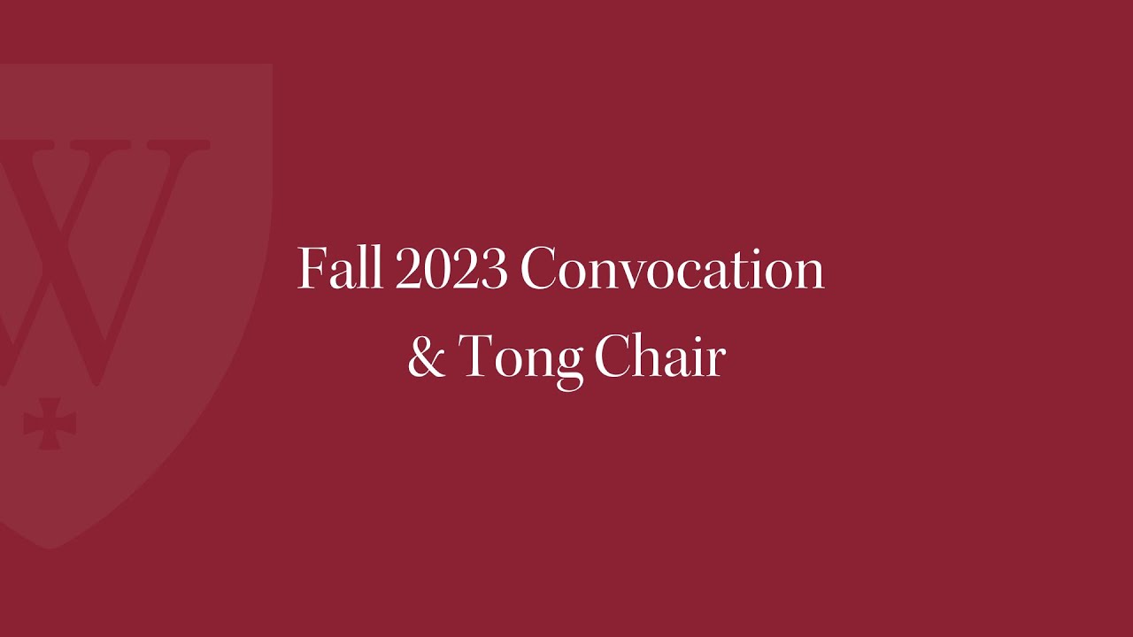 2023 Fall Term Convocation: Dr. Stephen Tong