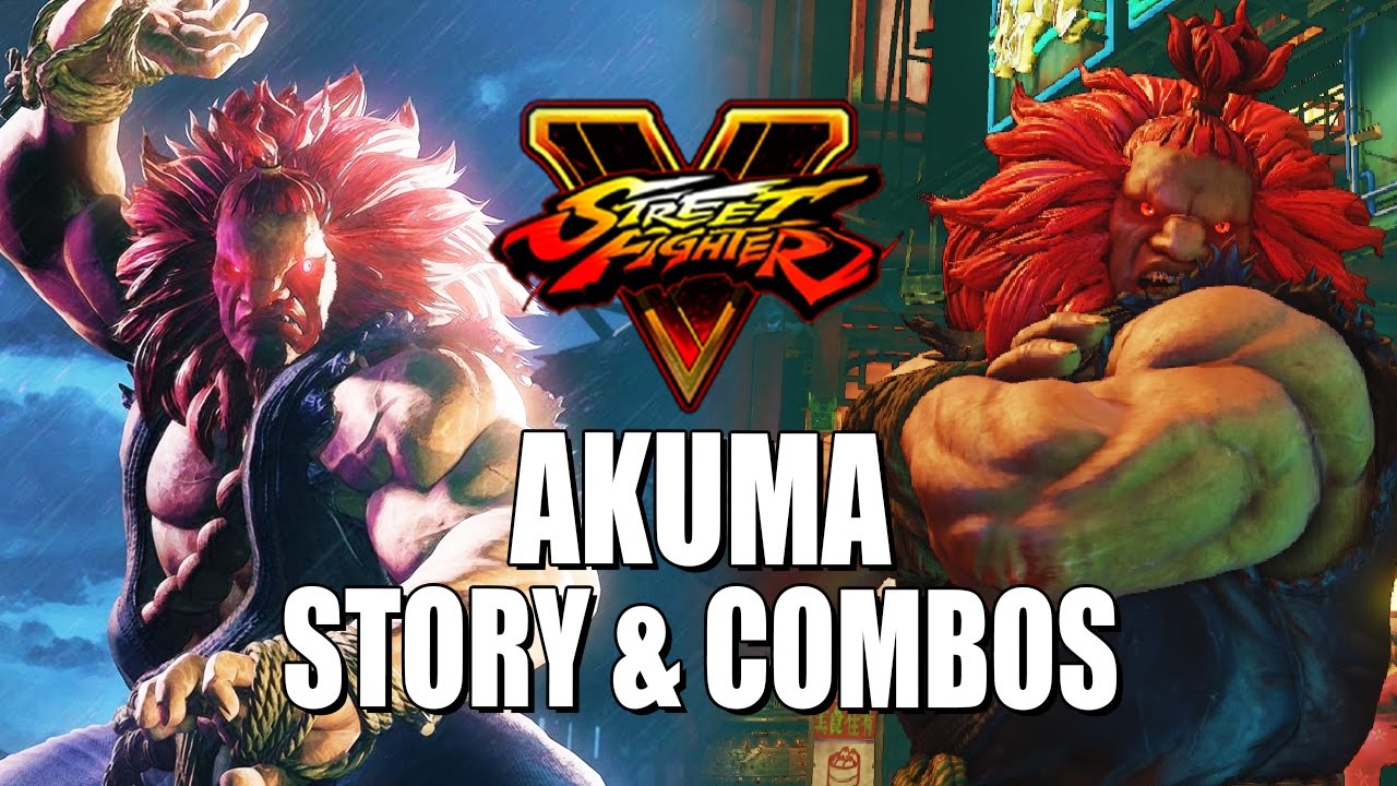 AKUMA STORY & COMBOS: Street Fighter 5 - Season 2