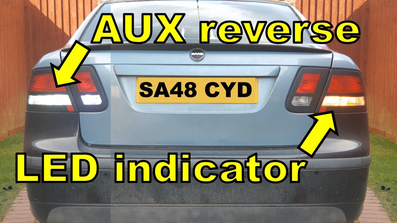 LED Rear Indicators with Extra Reverse Lights | On My SAAB 9-3 💡🤘