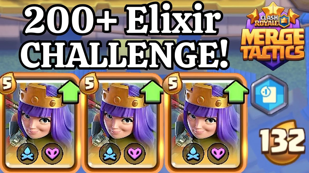 Can I Get 200+ ELIXIR In One Game? - Clash Royal Merge Tactics