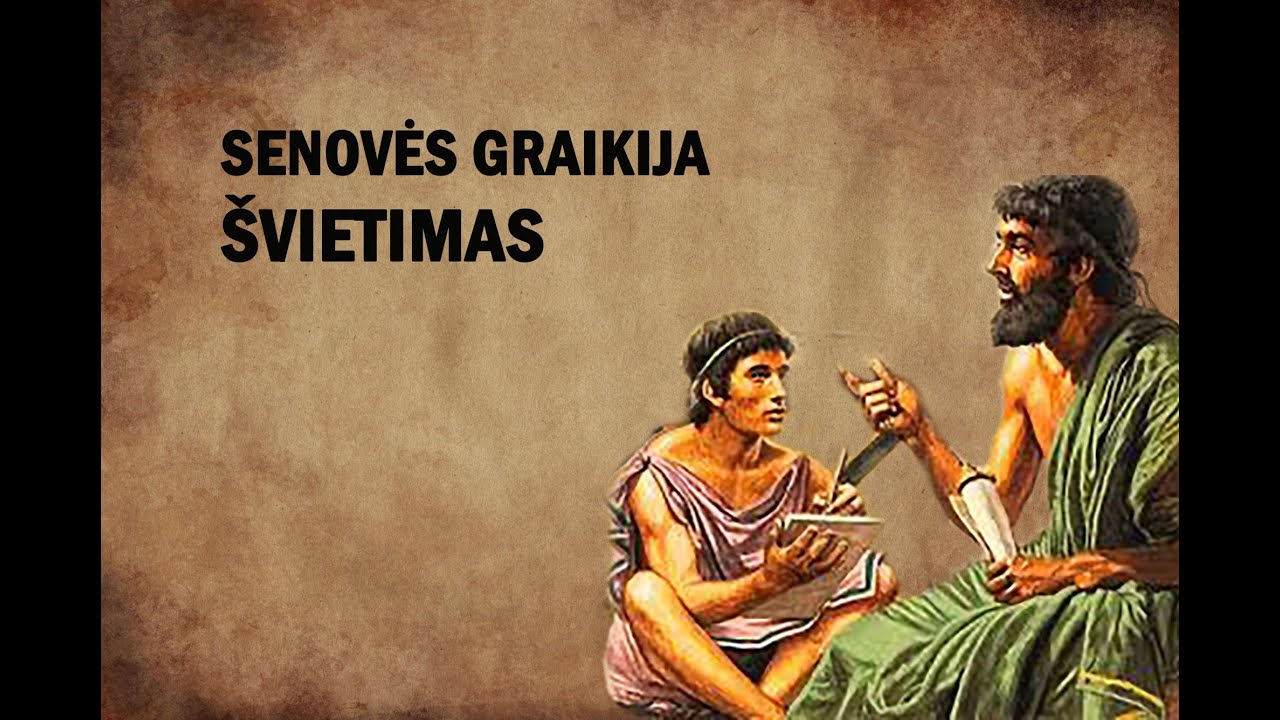 Senovės Graikija. Švietimas. Istorija trumpai