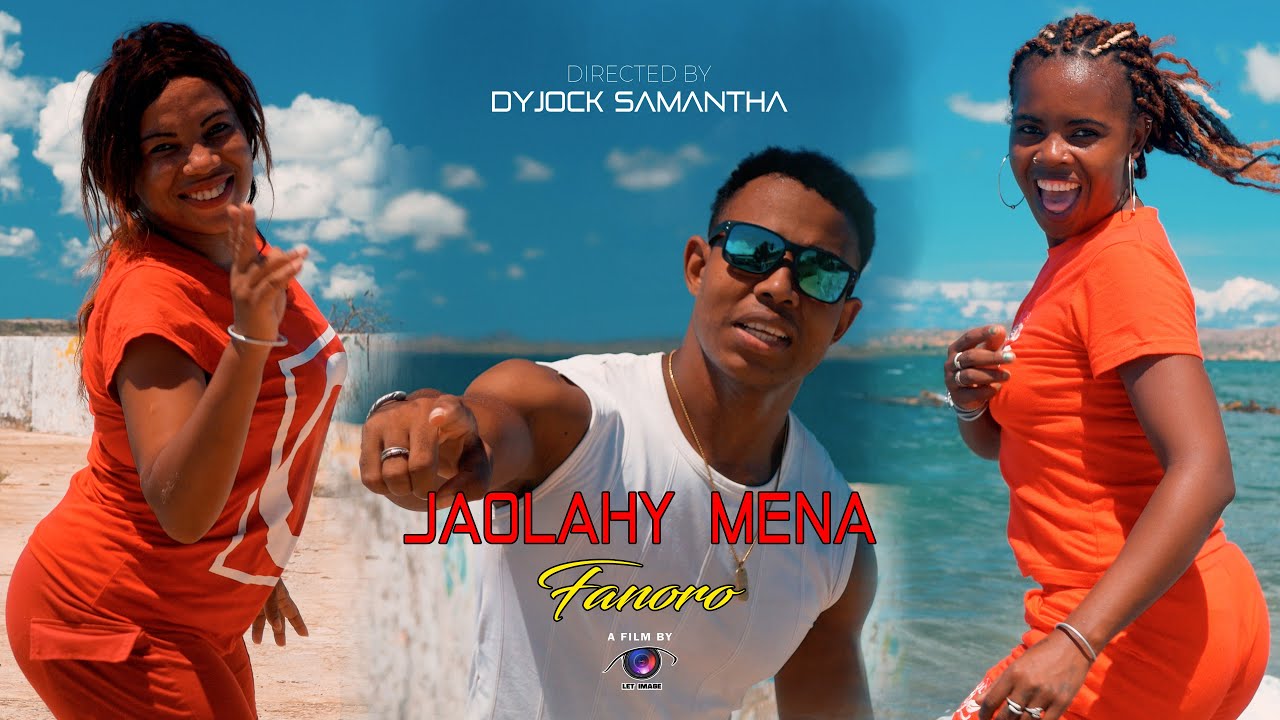 Jaolahy Mena fanoro Clip Officiel 2026