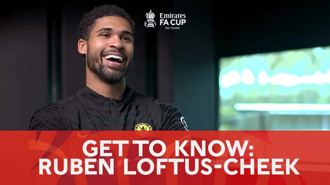 💬 Get To Know: Ruben Loftus-Cheek | Emirates FA Cup 2021-22