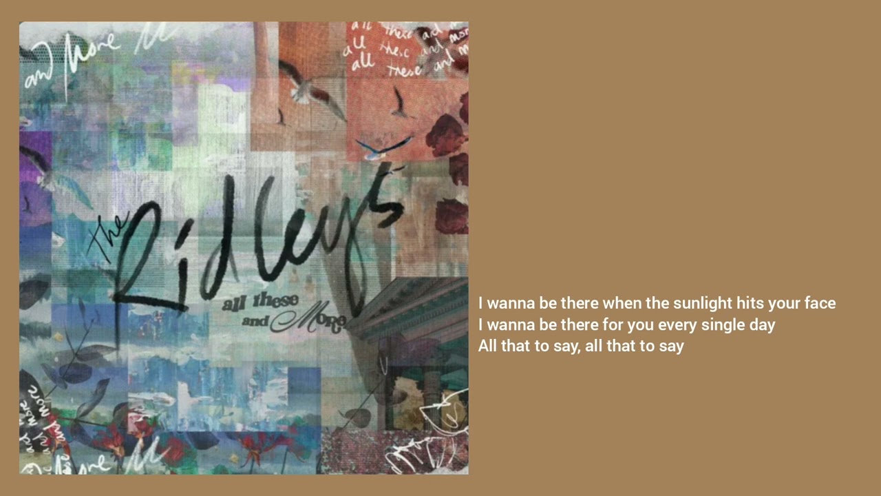 The Ridleys - Someday (Lyrics)