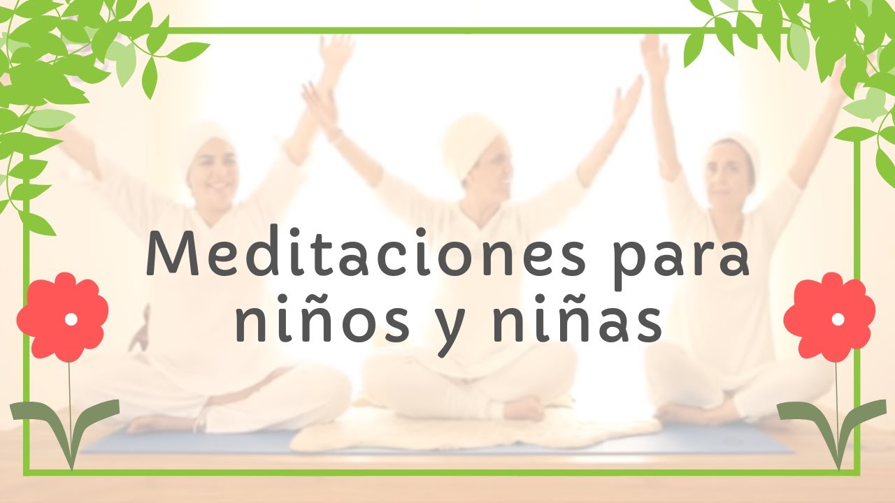 Meditaciones para niños y niñas