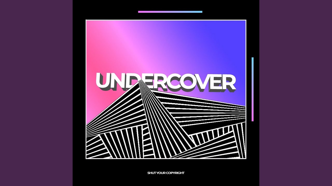 Undercover
