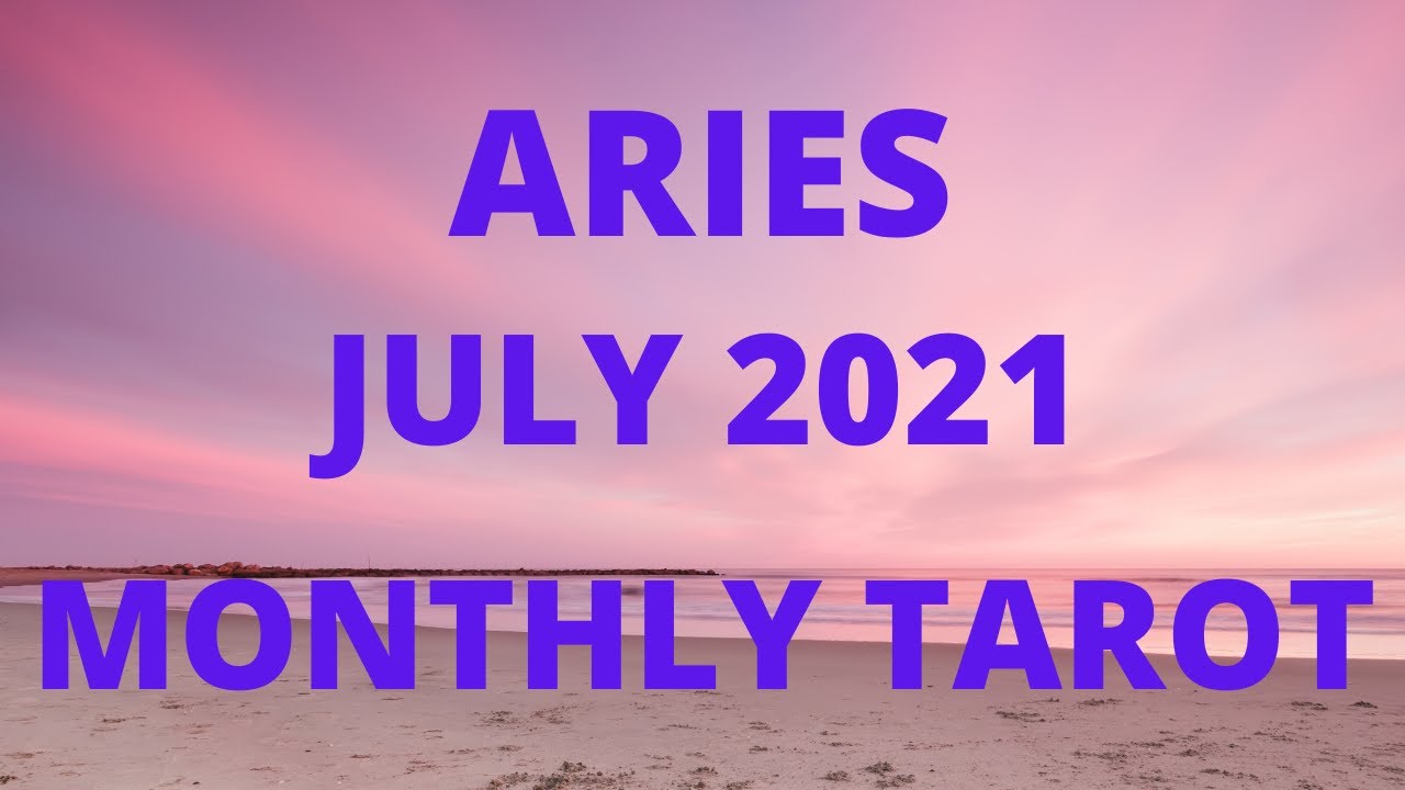 ARIES JULY 2021 TAROT GUIDANCE *YOU CAN HAVE IT ALL!*
