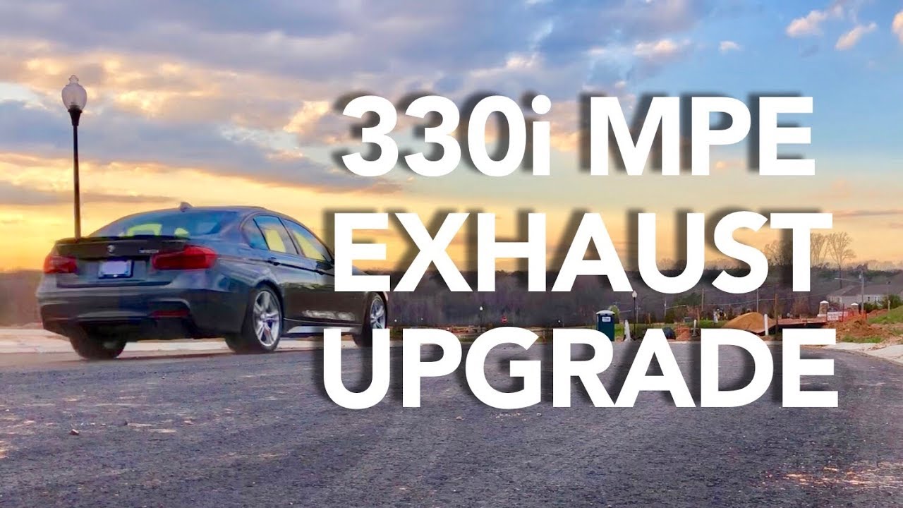 BMW 330i Exhaust (340 MPE)