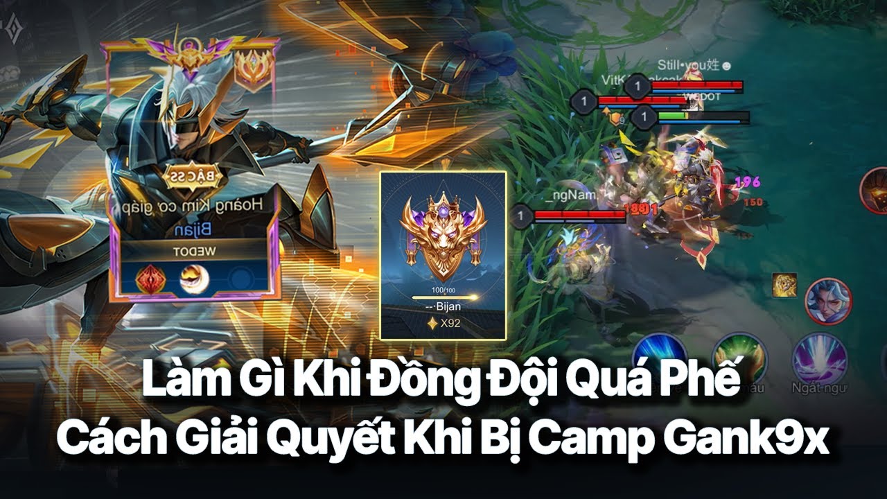 16p Lên 92Sao | Làm Gì Khi Bị Camp Gank Đầu Game | Xử Lí Ra Sao Khi Đồng Đội Quá Feed.......