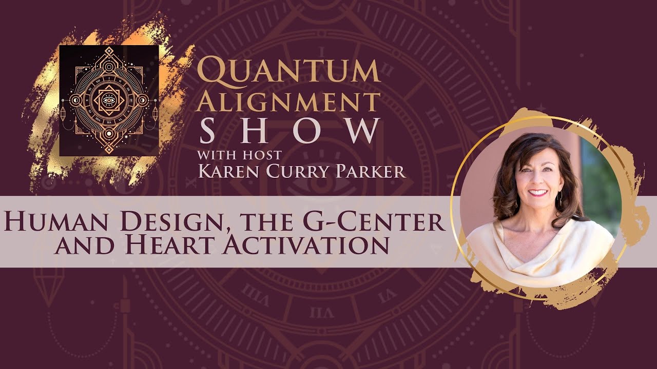 Human Design, the G Center and Heart Activation