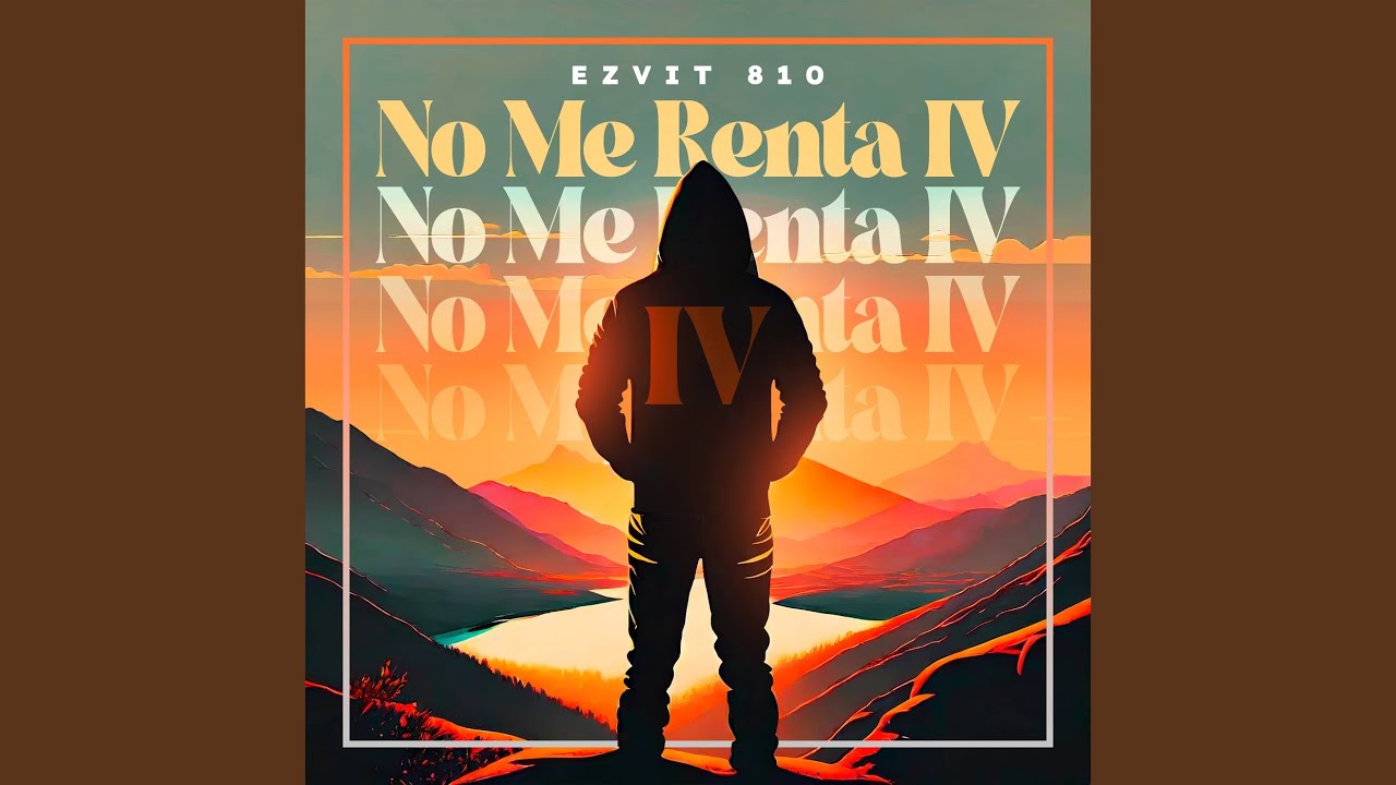 No Me Renta IV