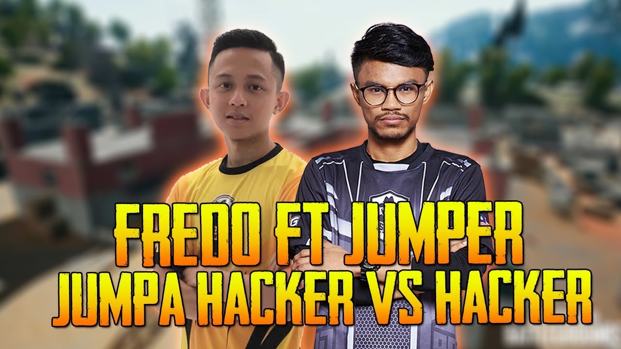 Din Jumper Ft. Fredo Jumpa Hacker Vs Hacker | PUBG Mobile