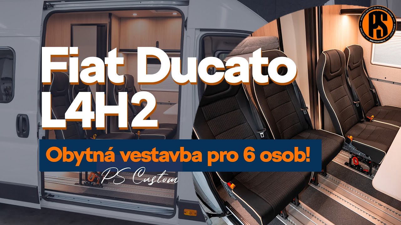 Obytná vestavba pro 6 do Fiat Ducato L4H2 od PSCustom