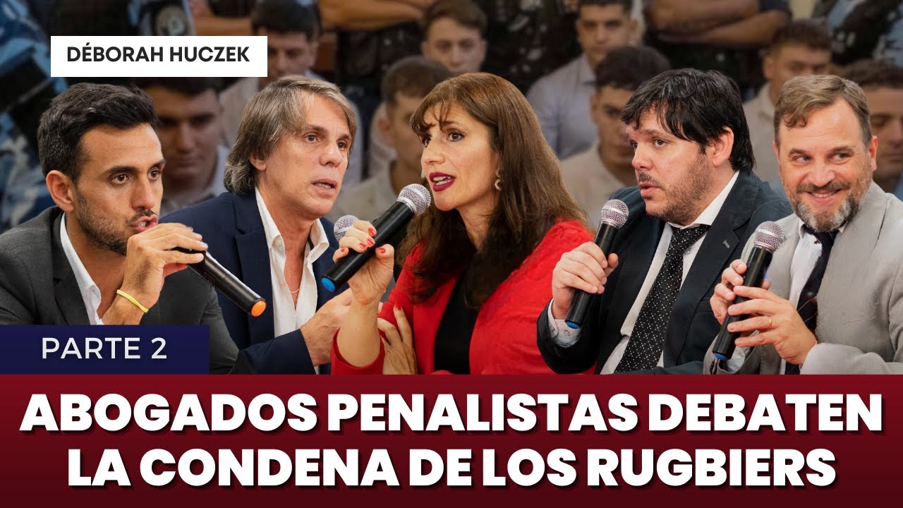 ABOGADOS ANALIZAN LA CONDENA DE LOS RUGBIERS | CASO FERNANDO BAEZ SOSA