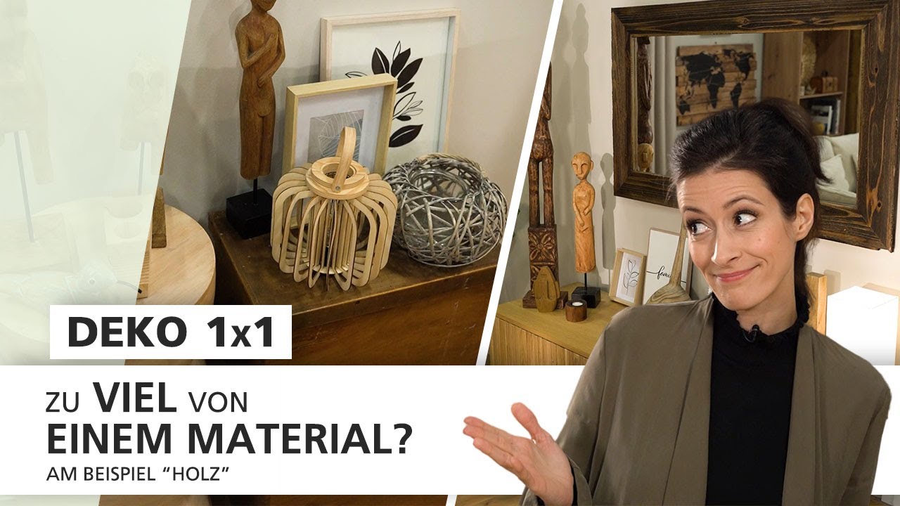Zu viel Holz? Der richtige Mix macht den Unterschied 🎨 | Deko 1x1 | INTERIYEAH!