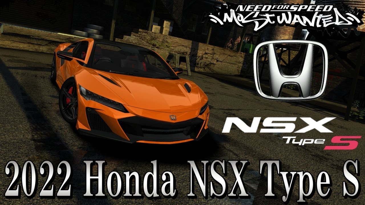 [NFS Most Wanted]2022 Honda NSX Type S mod